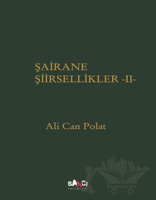 Şairane Şiirsellikler - 2