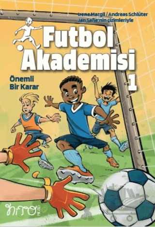 Futbol Akademesi 1 Önemli Bir Karar