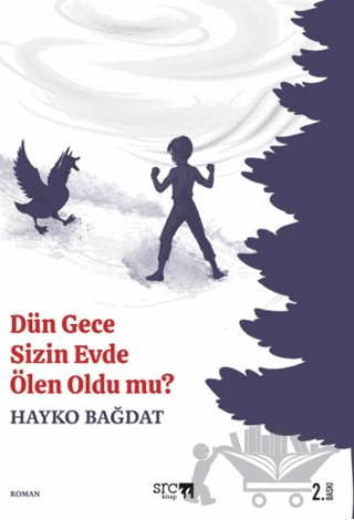Dün Gece Sizin Evde Ölen Oldu mu?