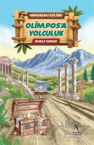 Ormandaki Kulübe - Olimpos'a Yolculuk