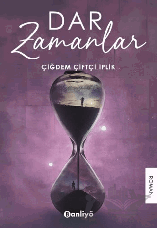 Dar Zamanlar