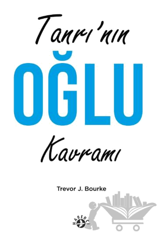 Tanrı’nın Oğul Kavramı
