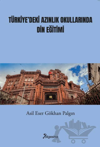 Türkiye’deki Azınlık Okullarında Din Eğitimi