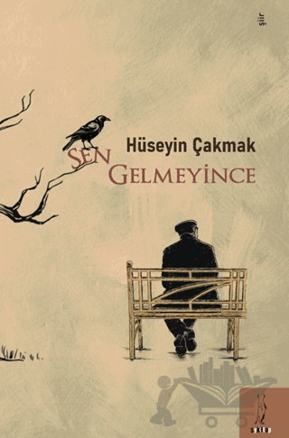 Sen Gelmeyince
