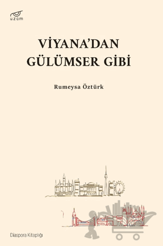 Viyana’dan Gülümser Gibi