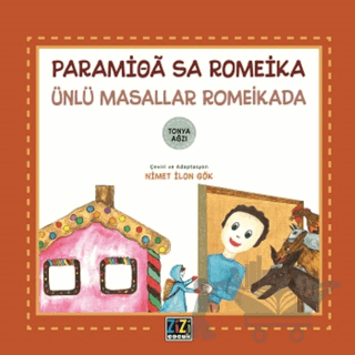 Paramioa Sa Romeika - Ünlü Masallar Romeikada