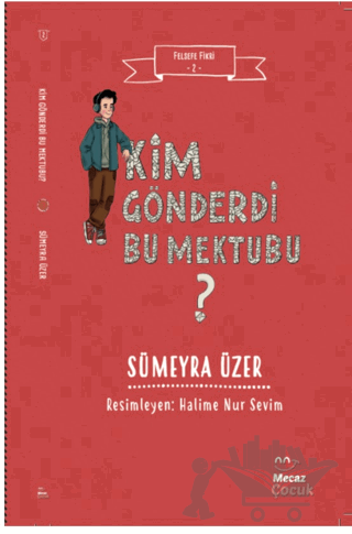 Felsefe Fikri 2 - Kim Gönderdi Bu Mektubu?