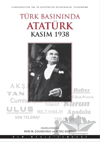 Türk Basınında Atatürk - Kasım 1938
