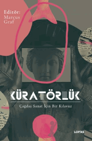 Küratörlük Çağdaş Sanat İçin Bir Kılavuz