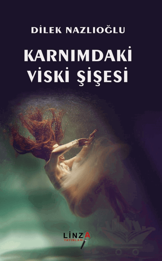 Karnımdaki Viski Şişesi