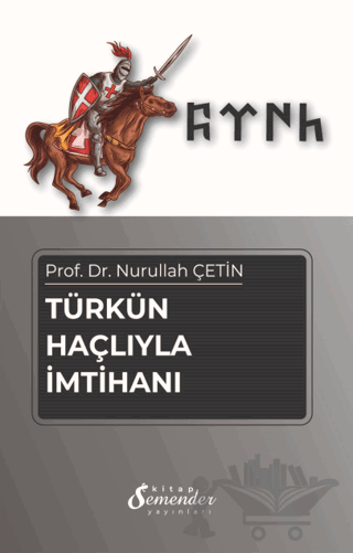 Türkün Haçlıyla İmtihanı