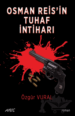 Osman Reis’in Tuhaf İntiharı
