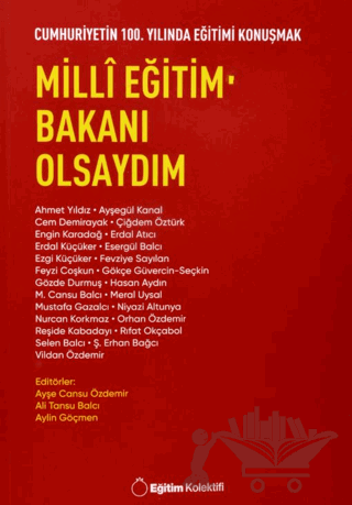 Milli Eğitim Bakanı Olsaydım