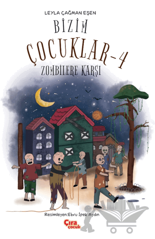 Bizim Çocuklar-4 Zombilere Karşı