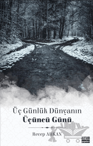 Üç Günlük Dünyanın Üçüncü Günü