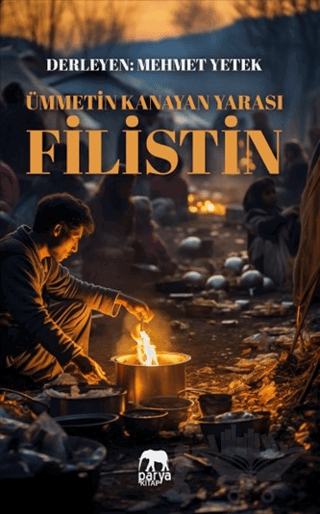 Ümmetin Kanayan Yarası Filistin