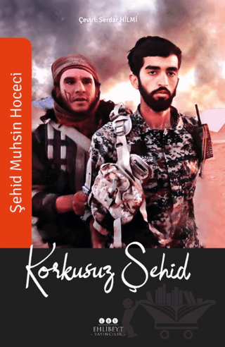 Korkusuz Şehid Muhsin Hoceci