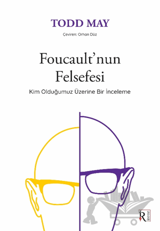 Foucault’nun Felsefesi