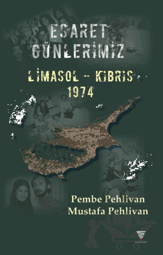 Esaret Günlerimiz