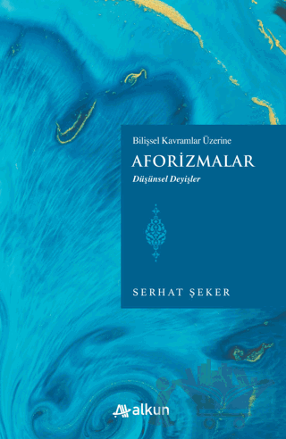 Bilişsel Kavramlar Üzerine Aforizmalar