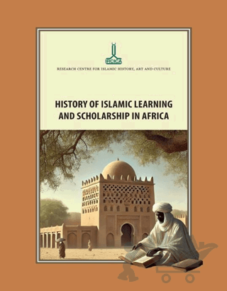 History of Islamic Learning and Scholarship in Africa