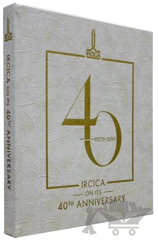 Ircica on Its 40th Anniversary 1979-2019