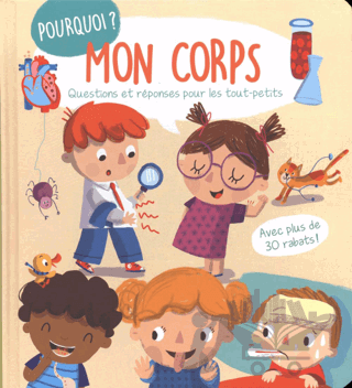 Mon Corps - Questions Et Reponses Pour Les Tout-Petits