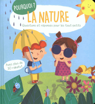 Pourquoi? La nature