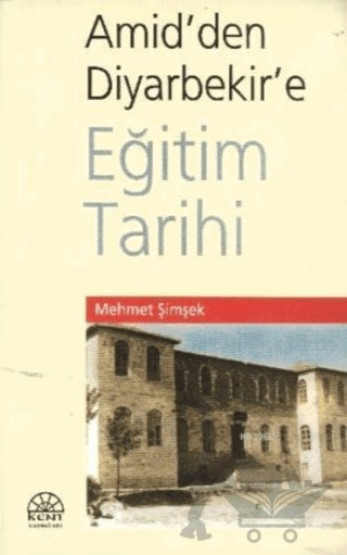 Amid'den Diyarbekir'e Eğitim Tarihi