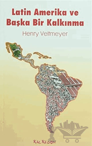 Latin Amerika ve Başka Bir Kalkınma