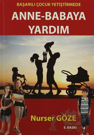 Başarılı Çocuk Yetiştirmede Anne Babaya Yardım