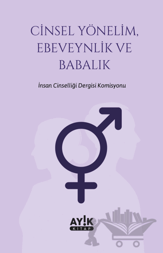 Cinsel Yönelim, Ebeveynlik ve Babalık