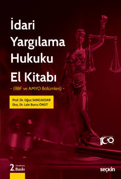 İdari Yargılama Hukuku El Kitabı (İİBF ve AMYO Bölümleri)