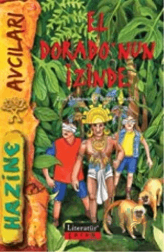 El Dorado’nun İzinde