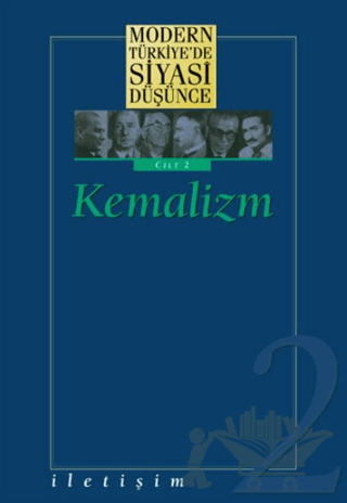 Modern Türkiye’de Siyasi Düşünce Cilt 2 : Kemalizm