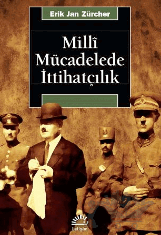 Milli Mücadelede İttihatçılık