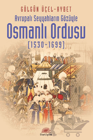 Osmanlı Ordusu (1530-1699)