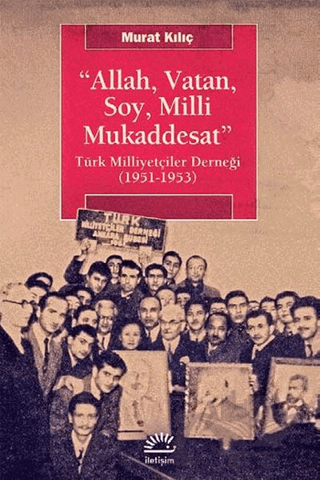 Allah, Vatan, Soy, Milli Mukaddesat