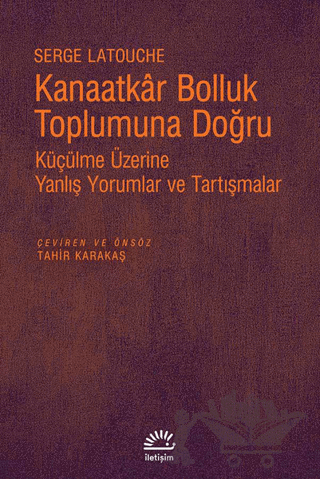 Kanaatkar Bolluk Toplumuna Doğru