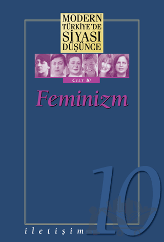 Feminizm - Modern Türkiye’de Siyasi Düşünce Cilt 10 (Ciltli)