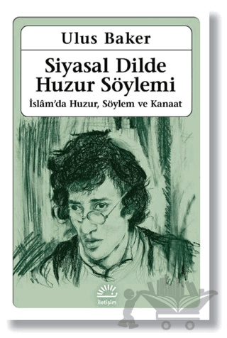 Siyasal Dilde Huzur Söylemi