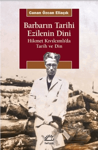 Barbarın Tarihi - Ezilenin Dini