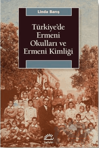 Türkiye'de Ermeni Okulları ve Ermeni Kimliği