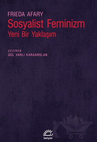 Sosyalist Feminizm - Yeni Bir Yaklaşım
