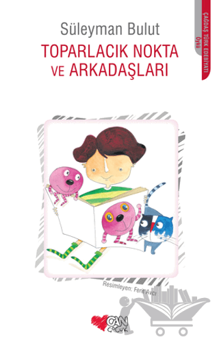 Toparlacık Nokta ve Arkadaşları