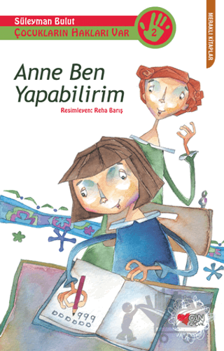 Çocukların Hakları Var 2: Anne Ben Yapabilirim