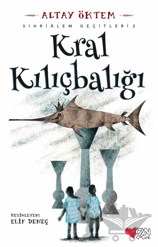 Kral Kılıçbalığı - Sihirlialem Geçitleri 2