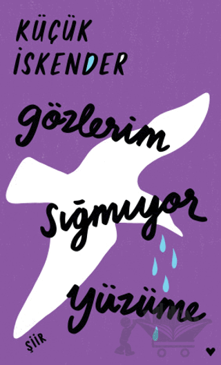 Gözlerim Sığmıyor Yüzüme