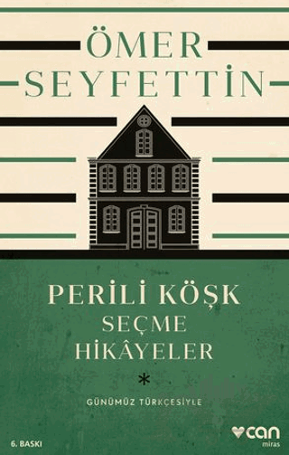 Perili Köşk ve Seçme Hikayeler