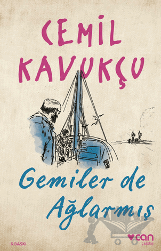 Gemiler de Ağlarmış
